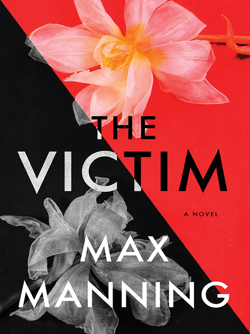 Title details for The Victim by Max Manning - Available